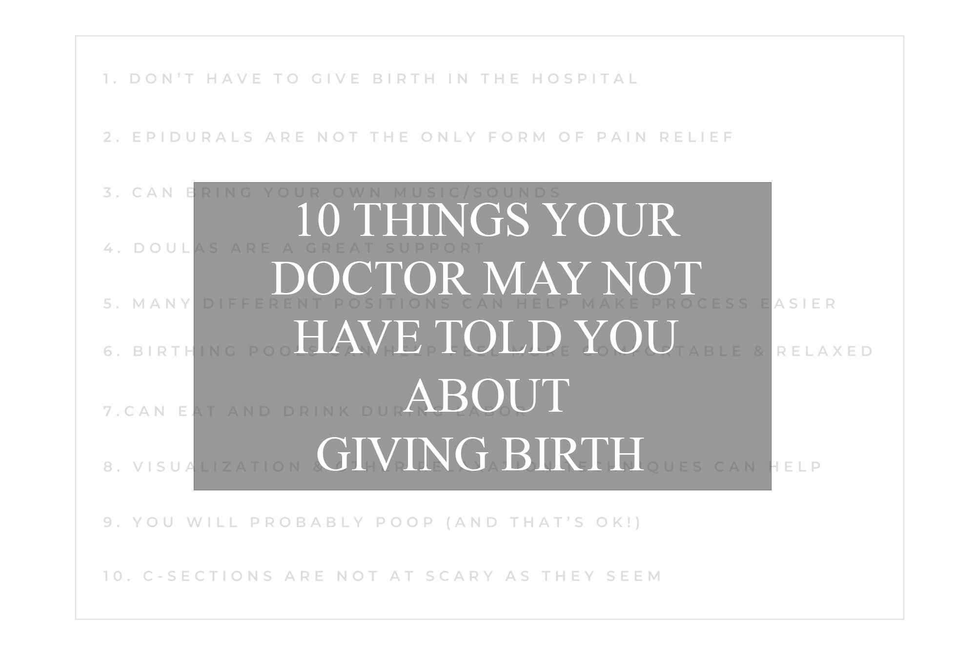 10 things your doctor may not have told you about giving birth | Tampa Birth Photographer