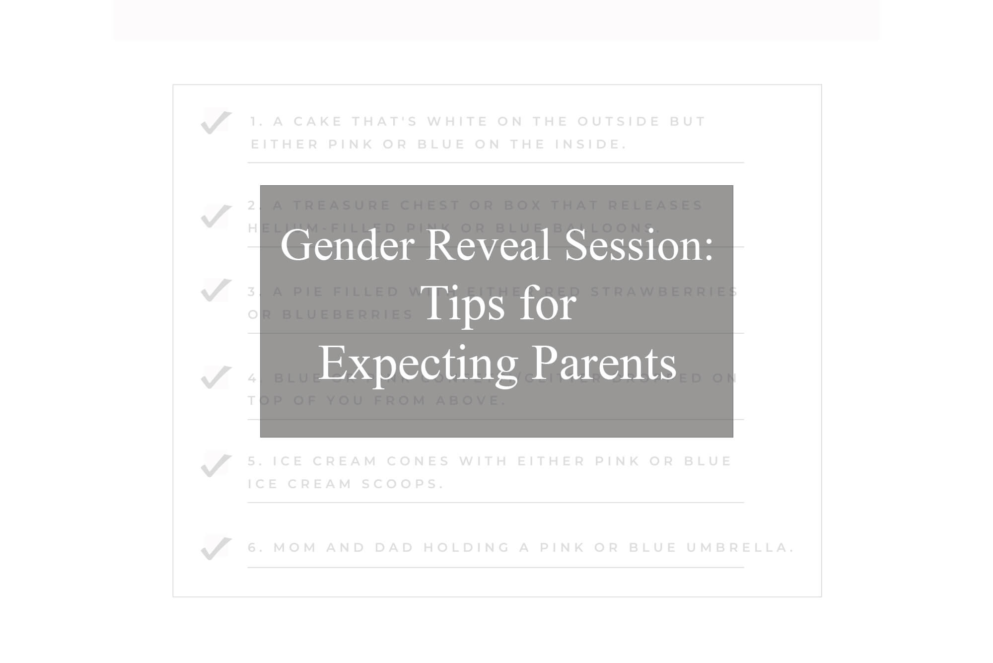 Gender Reveal Session: Tips for Expecting Parents